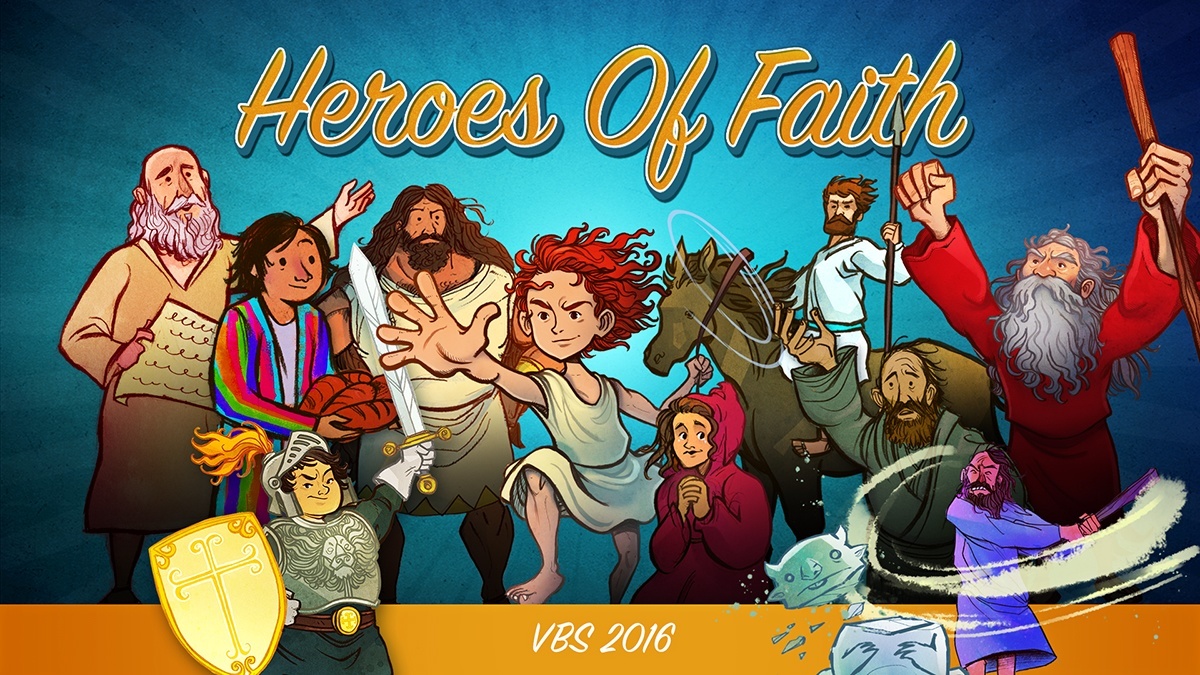 Vacation Bible School Heroes Of Faith