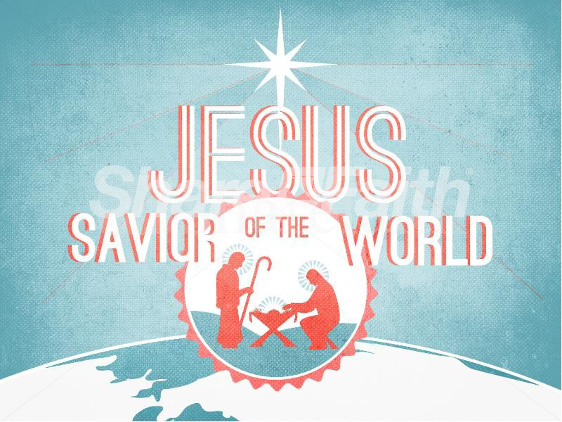 Jesus Savior of the World Nativity Graphic