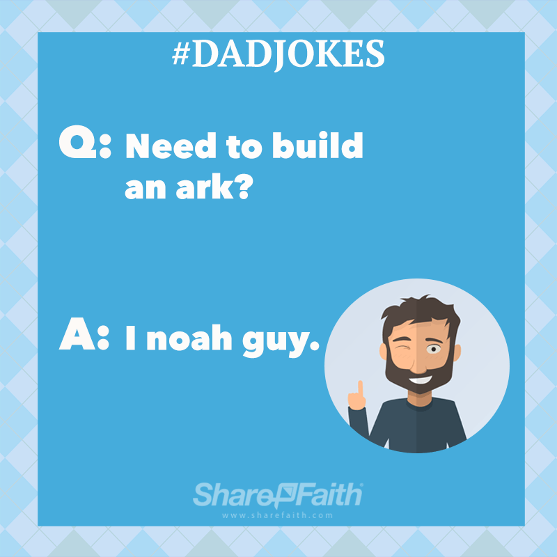 Top 15 Bible 'Dad Jokes' That Only a Dad Could Love