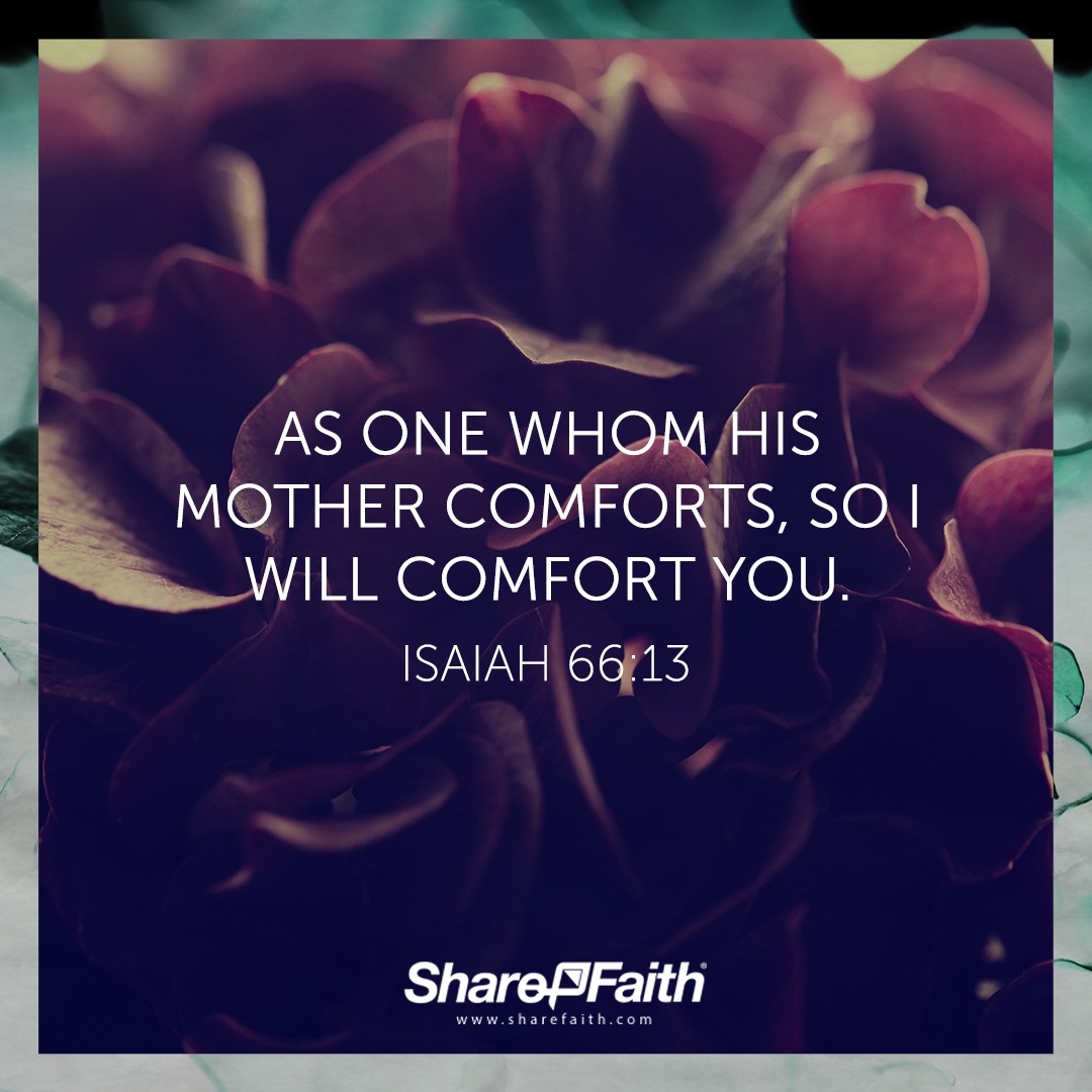 Isaiah 66:13 - Top 50 Bible Verses for Mother's Day - Sharefaith