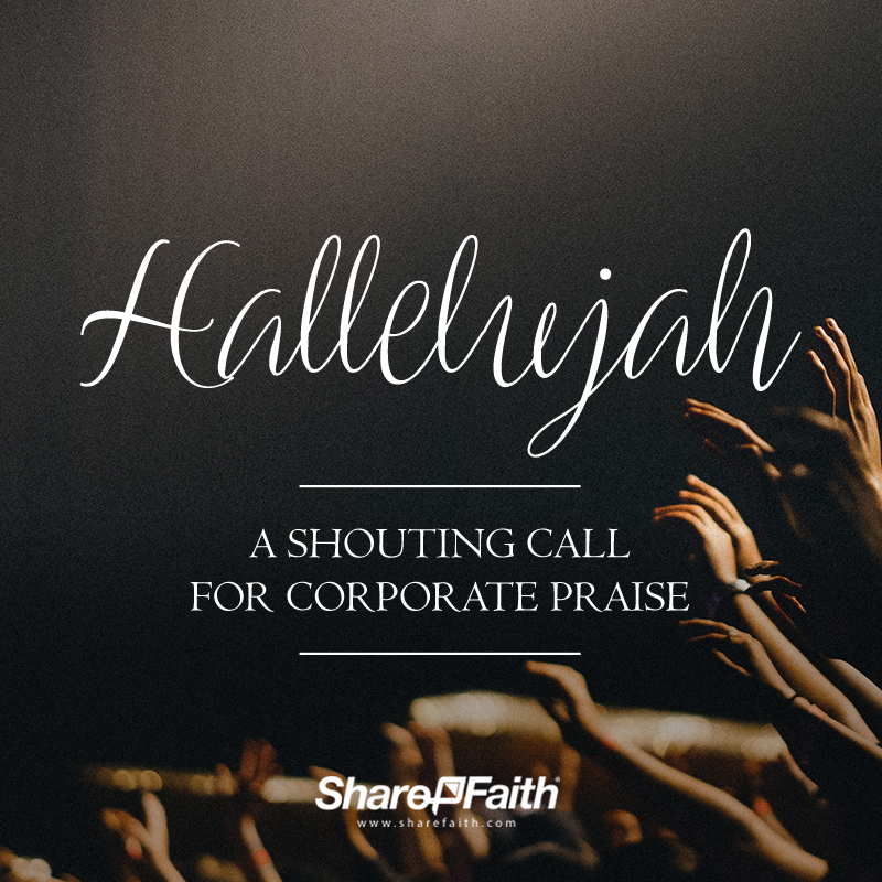 Hallelujah - The 7 Hebrew Words For Praise In The Bible
