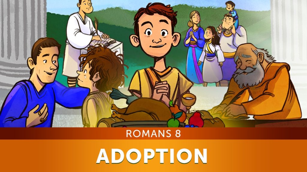 Romans 8 Adoption Kids Bible Lesson Foundations of Faith from the Top 100 Sunday School Lessons for Kids, Parents & Teachers.