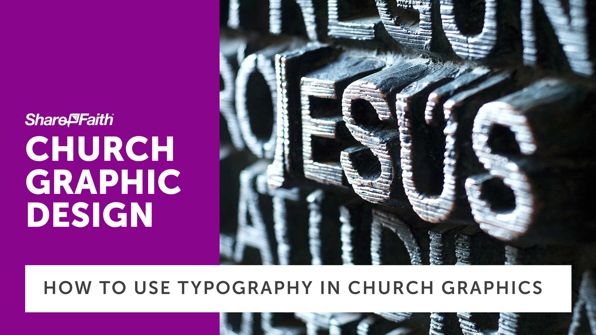 Church Graphic Design Part 4: Typography In Church Graphics
