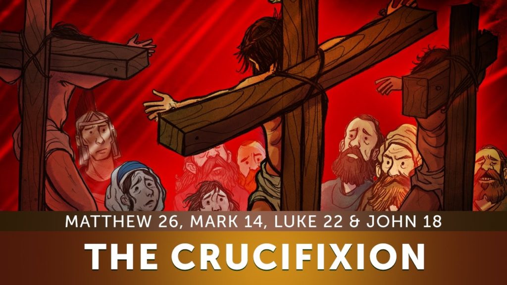 The Crucifixion of Jesus Christ Sunday School Lesson for Kids from the Top 10 Easter Sunday School Lessons